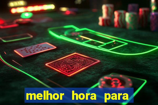 melhor hora para jogar fortune dragon